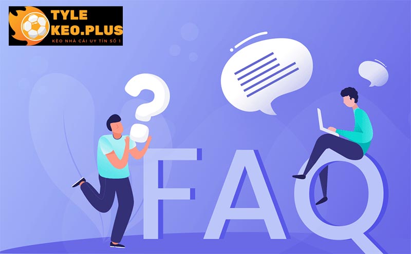 FAQ - Câu Hỏi Thường Gặp Khi Sử Dụng Tylekeo88